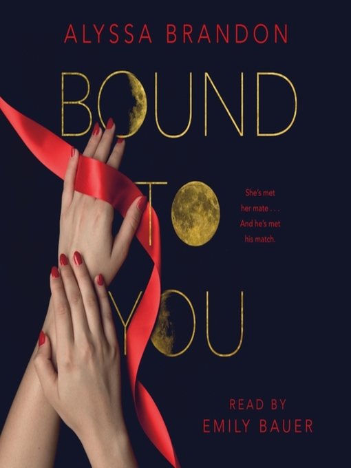 Title details for Bound to You by Alyssa Brandon - Available